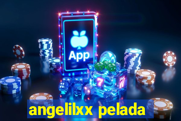 angelilxx pelada